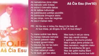 FOJE - &quot;Aš Čia Esu (live&#39;93)&quot;