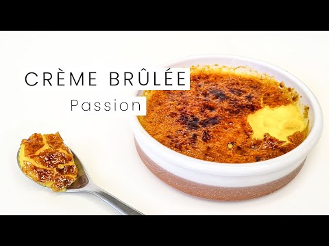 Crème Brûlée Fruit de la Passion & Citron Vert