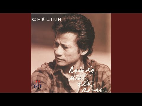 Thể hiện bởi Chế Linh