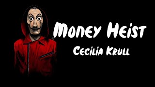 Money Heist Song(My Life is Going On) - Cecilia Krull(Lyrics) #moneyheist #mylifeisgoingon #lyrics