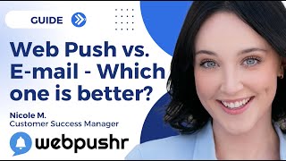 Web Push Notifications vs. E-mail - Which one is better?