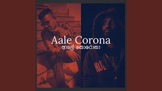 Aale Corona (feat Adeesha Beats)