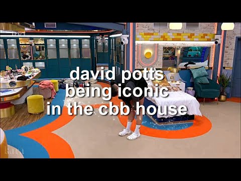 david potts being iconic in the cbb house