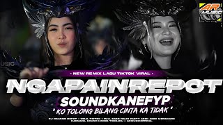 Download lagu DJ NGAPAIN REPOT VIRALTIKTOK‼️FULL BASS HOREG PARTY X MELODY TERBARU ARMUSIC  mp3