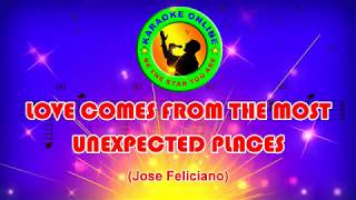 Love Comes From The Most Unexpected Places - Jose Feliciano (♪Karaoke-Videoke)