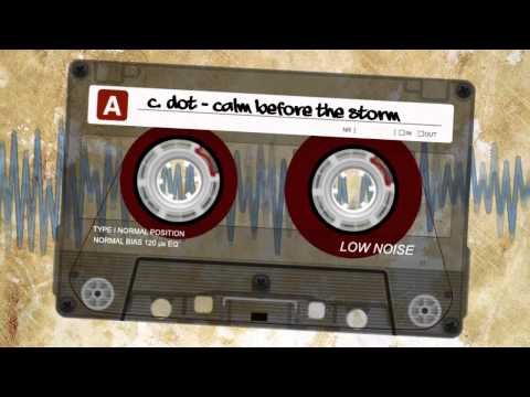 C DOT - CALM BEFORE THE STORM