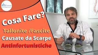 Tallonite e Fascite plantare causate da scarpe antinfortunistiche
