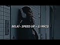 Dedublüman - Belki - Speed Up + (Lyrics)