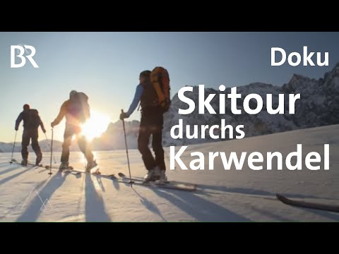 Skitour durchs Karwendel: Von der Isar zum Inn | Bergauf-Bergab | Doku | Berge | BR