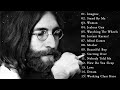John Lennon Greatest Hits Full Album Best Of John Lennon John Lennon Playlist