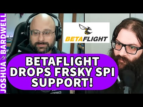 Betaflight Drops Frsky SPI Support! New Documentation In Progress! - FPV News