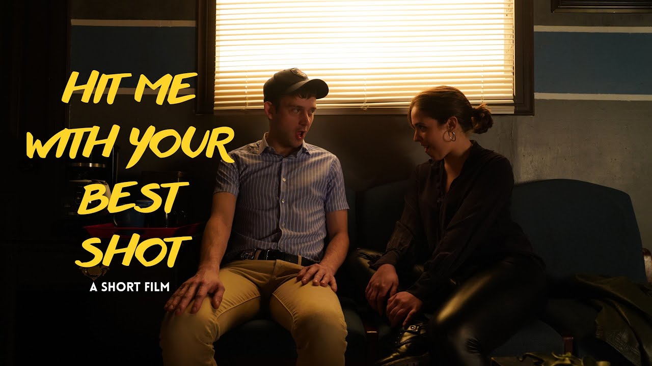 Hit Me With Your Best Shot| Student Short film