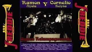 Ramon Ayala Y Cornelio Reyna - Siguen Relampagueando (Album Completo)