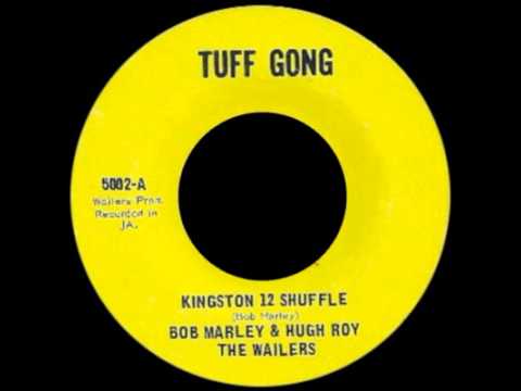 Kingston 12 Shuffle - Bob Marley & Hugh Roy The Wailers