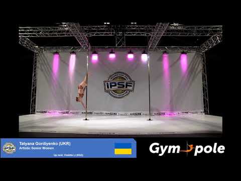 WPSC19 - Artistic Pole - Senior Women - Tatyana Gordiyenko - Ukraine