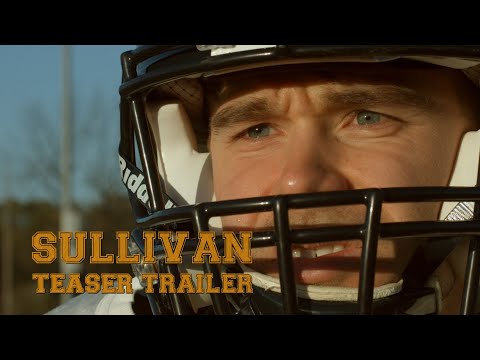 Sullivan Teaser Trailer