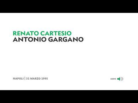 Antonio Gargano - Renato Cartesio