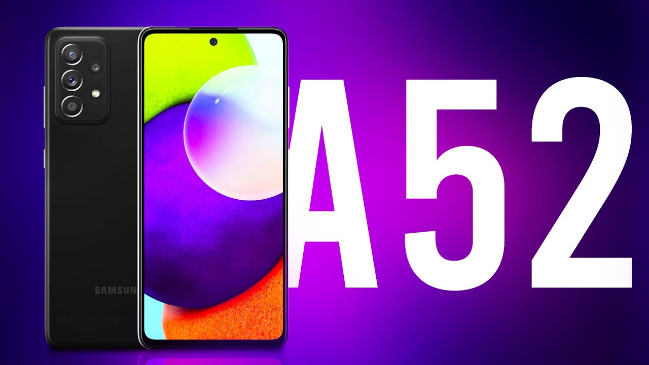 Samsung Galaxy A52: Everything You Need to Know | Samsung A52 (Tech News)