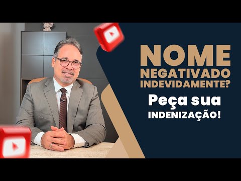 Seu nome foi negativado indevidamente? Peça indenização! Passo a Passo e Seus Direitos
