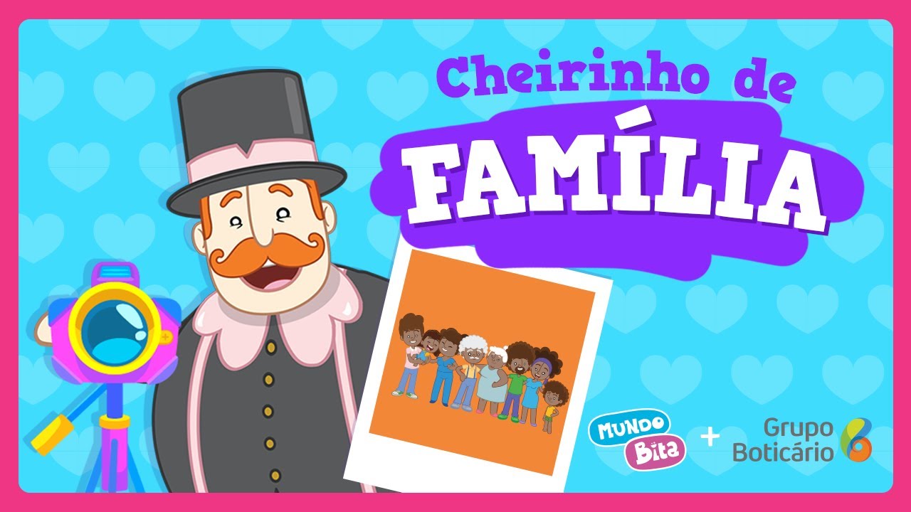 Mundo Bita - Cheirinho de Família