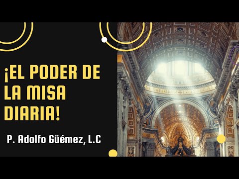 ¡El poder de la misa diaria!