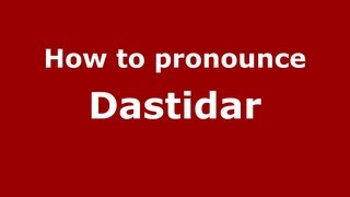 How to pronounce Dastidar