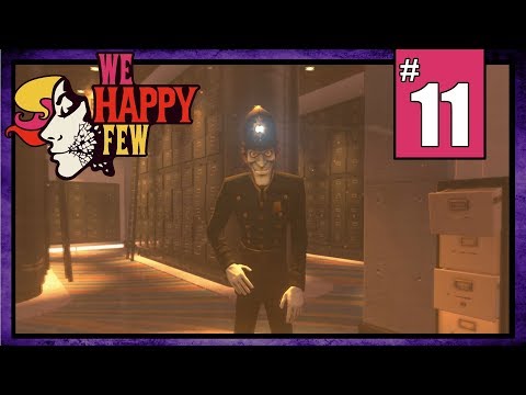 【 We Happy Few 】Part 11 - Finding Faraday