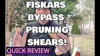 Fiskars Bypass Pruning Shears, Sharp! They Cut Great!