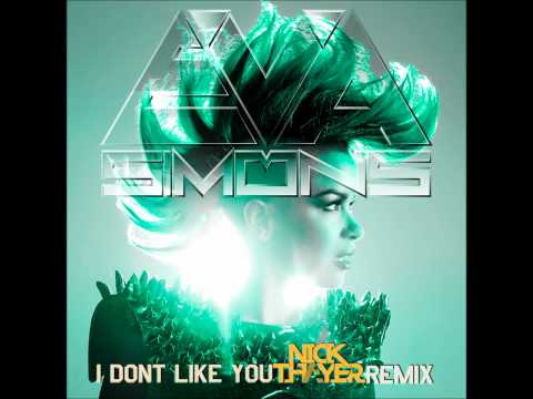 Eva Simons - I Don't Like You (Nick Thayer Remix)