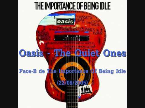 Oasis - The Quiet Ones