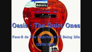 Oasis - The Quiet Ones