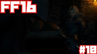 【FF16】とことん楽しむファイナルファンタジー16#10【ストーリー】
