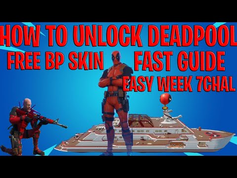 FAST GUIDE How to Unlock Deadpool FREE BP Skin Week 7 Challenges Quick Easy Tutorial Find 2 pistols