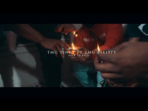 Tmg Yinky x Tmg BeeJayy - Back To Back (Official Music Video)