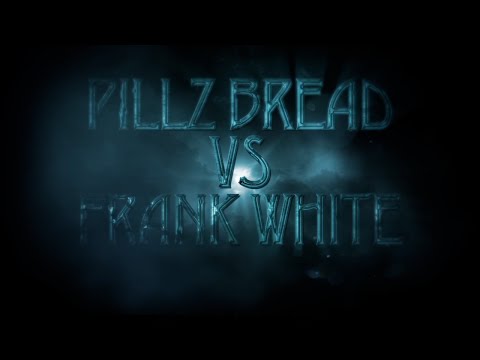Pillz Bread vs Frank White