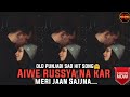 Aiwe Russya Na Kar Punjabi Old Hits Sad Status Punjabi