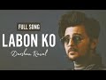 Labon Ko Darshan Raval Full Song Indian Music 2020 Bhool Bhulaiya 2 New Song 2020