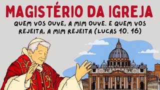 O Que é o Magistério da Igreja e Sua Autoridade? Guia Completo para Católicos