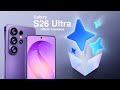 Samsung Galaxy S26 Ultra Official Teaser Unpacked First Look