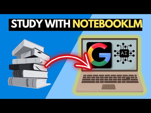 How Google's Notebook LM AI Tool Can Revolutionize Your Study Habits ...