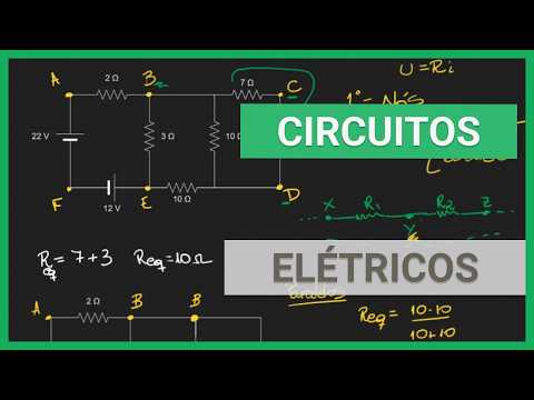 Circuitos Elétricos - Tensão, Resistência e Corrente elétrica
