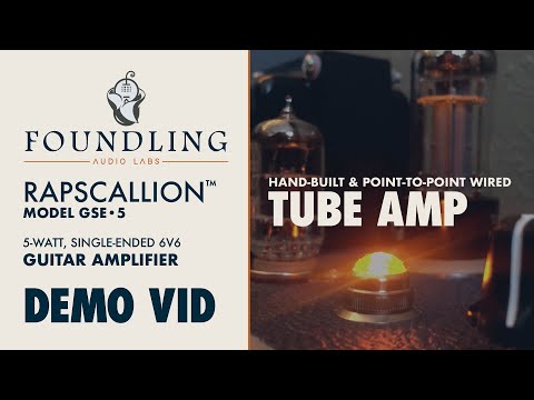 Foundling Audio Labs Rapscallion GSE-5 w/ Attenuator - 5 Watt Point-To-Point Wired Single-Ended 6V6 Tube Guitar Amp image 11