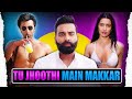 Tu Jhoothi Main Makkaar REWIND