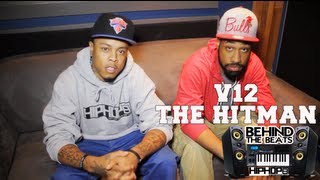 HHS1987 presents Behind The Beats with V12 The Hitman