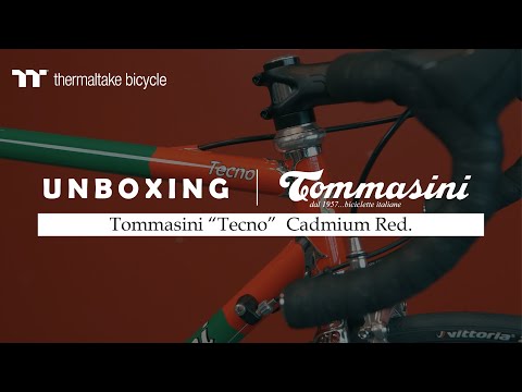 Thermaltake Bicycle｜Unboxing｜Tommasini - Tecno｜曜越單車