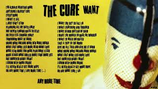 The Cure - Want (lyrics)
