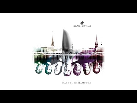 Krach & Stille - Nachts in Hamburg I offizielles Musikvideo I