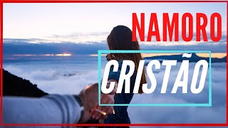 [como ter] um namoro cristo