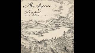 Myrkgrav - Takk og farvel; tida er blitt ei annen (full album)