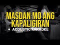 Masdan Mo Ang Kapaligiran - Asin (Acoustic Karaoke)